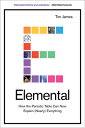 Elemental: How the Periodic Table Can Now Explain (Nearly) Everything ELEMENTAL 