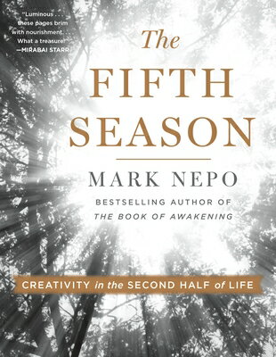 The Fifth Season: Creativity in the Second Half of Life