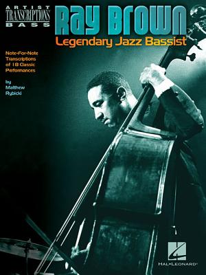 Ray Brown - Legendary Jazz Bassist RAY BROWN - LEGENDARY JAZZ BAS [ Matthew Rybicki ]