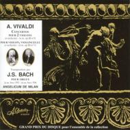 【輸入盤】ヴィヴァルディ：2つのヴァイオリンのための協奏曲、バッハ：オルガン協奏曲集　ゼッダ＆ミラノ・アンジェリクム