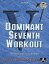 Jamey Aebersold Jazz -- Dominant Seventh Workout, Vol 84: Book &2 CDs JAMEY AEBERSOLD JAZZ -- DOMINA Jazz Play-A-Long for All Musicians [ Jamey Aebersold ]