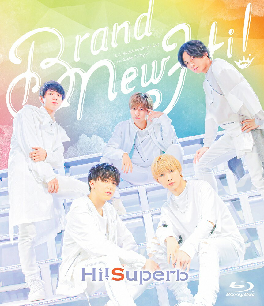 Hi!Superb 1st Anniversary Live -Brand New Hi!-【Blu-ray】