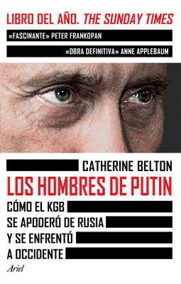 Los Hombres de Putin SPA-HOMBRES DE PUTIN Catherine Belton