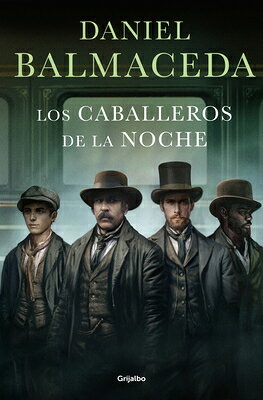 Los Caballeros de la Noche / The Knights of the Night SPA-CABALLEROS DE LA NOCHE / T 