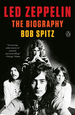 楽天楽天ブックスLed Zeppelin: The Biography LED ZEPPELIN [ Bob Spitz ]