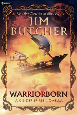 Warriorborn: A Cinder Spires Novella WARRIORBORN （Cinder Spires） 