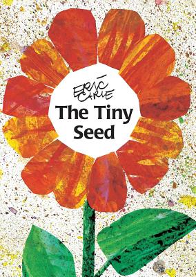 TINY SEED,THE(P) [ ERIC CARLE ]