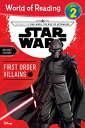 Journey to Star Wars: The Rise of Skywalker: First Order Villains-Level 2 Reader JOURNEY TO SW THE RISE OF SKYW （World of Reading） 