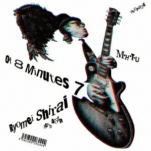 Of　8　Minutes　7／M・H・T・U【アナログ盤】