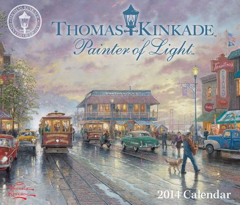 Thomas Kinkade Painter of Light Calendar CAL 2014-THOMAS KINKADE PAINTE [ Thomas Kinkade ]