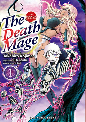 The Death Mage Volume 1: The Manga Companion DEATH MAGE V01 （The Death Mage） 