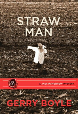 Straw Man STRAW MAN [ Gerry Boyle ]