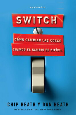 Switch (in Spanish) SPA-SWITCH (IN SPANISH) [ Chip Heath ]