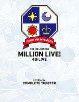 THE IDOLM@STER MILLION LIVE! 4thLIVE TH@NK YOU for SMILE! LIVE Blu-ray “COMPLETE THE@TER”【Blu-ray】