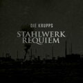 【輸入盤】Stahlwerkrequiem