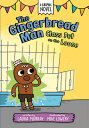 The Gingerbread Man: Class Pet on the Loose GINGERBREAD MAN CLASS PET ON T （The Gingerbread Man Is Loose Graphic Novel） Laura Murray