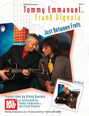 Just Between Frets is the latest collaboration of Tommy Emmanuel and Frank Vignola. Frank and Tommy turn many a well known tunes inside out with their virtuosity and unique chemistry as a duo, creating a non-stop chain of magical musical moments that were captured in a couple of spontaneous recording sessions. This book is a transcription of the album and features standard notation and tablature for both Franks and Tommys parts. Tunes include: Paper Moon, How High the Moon, Clouds and many more.