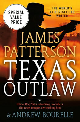 Texas Outlaw TEXAS OUTLAW SPECIAL/E [ James Patterson ]