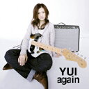 again [ YUI ]