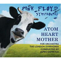 【輸入盤】Atom Heart Mother For Orchestra