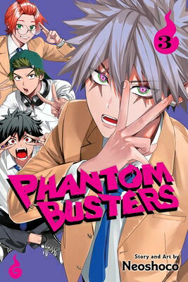 Phantom Busters, Vol. 3 PHANTOM BUSTERS VOL 3 （Phantom Busters） [ Neoshoco ]