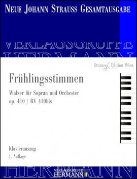 【輸入楽譜】シュトラウス二世, Johann: ワルツ「春の声」 Op.410(ソプラノ独唱とオーケストラ)/新ヨハン・シュトラウス協会版/Rot編: ヴォーカル・スコア