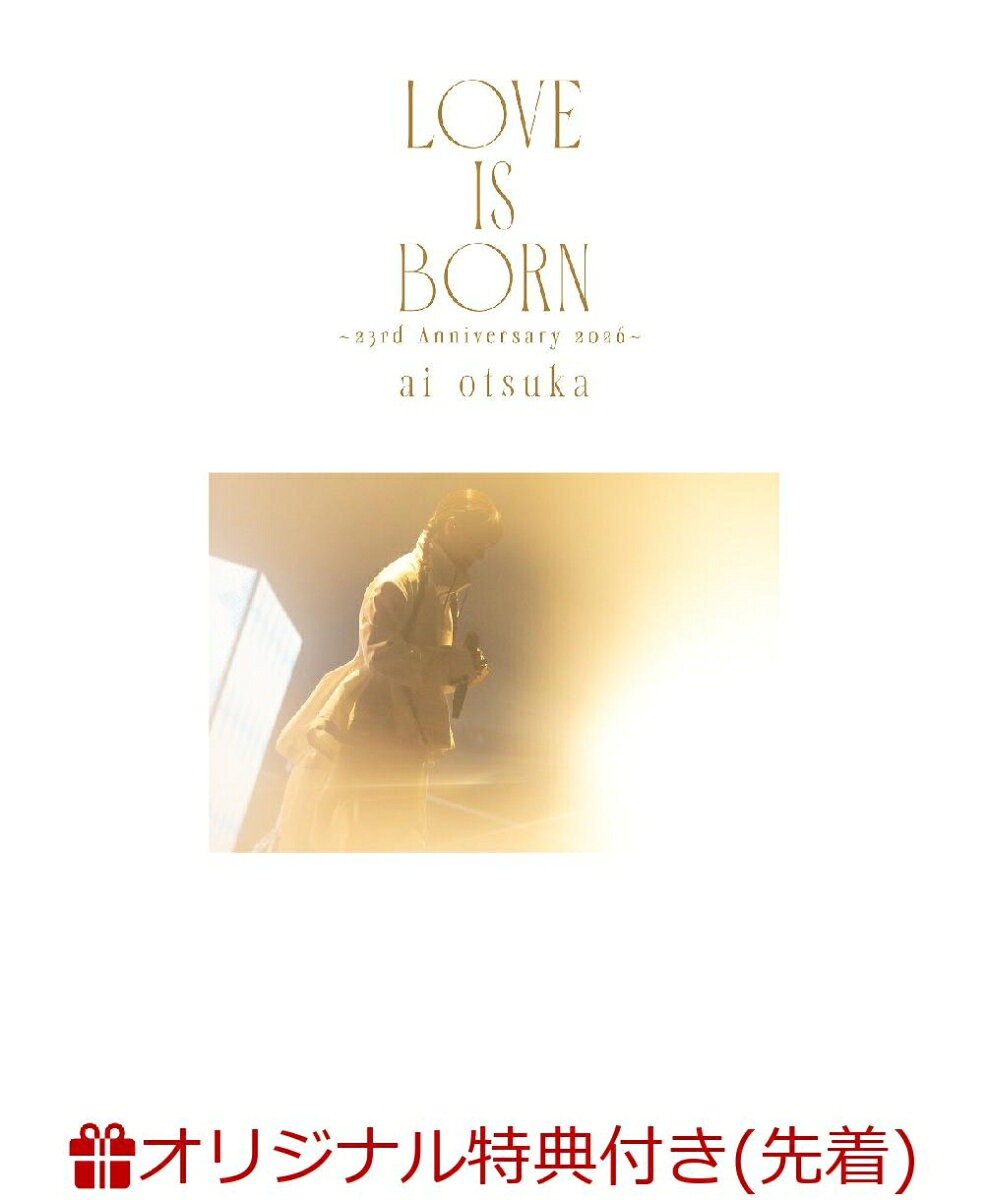 【楽天ブックス限定先着特典】LOVE IS BORN 〜23rd Anniversary 2026〜 (スマプラ対応)(アクリルキーホルダー)