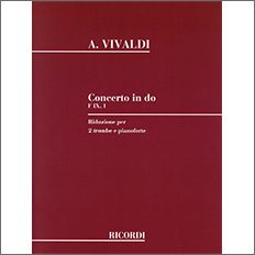 【輸入楽譜】ヴィヴァルディ, Antonio: 2本のトランペットのための協奏曲 ハ長調 F.IV, N.1 Op.46/1 RV 537