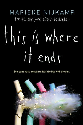 This Is Where It Ends THIS IS WHERE IT ENDS [ Marieke Nijkamp ]