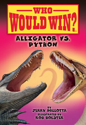 ��ŷ�֥å������㤨���Alligator vs. Python WHO WOULD WIN ALLIGATOR VS PYT ��Who Would Win?�� [ Jerry Pallotta ]�פβ����Ǥ������ʤ�7,062�ߤˤʤ�ޤ���