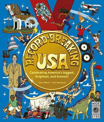Record-Breaking USA: Celebrating America's Biggest, Brightest, and Bravest! RECORD-BREAKING USA （Americana） 