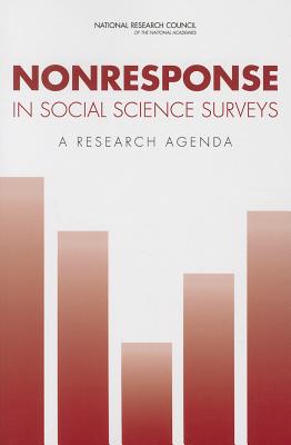 Rakuten - Nonresponse in Social Science Surveys: A Research Agenda NONRESPONSE IN SOCIAL SCIENCE [ National Research Council ]