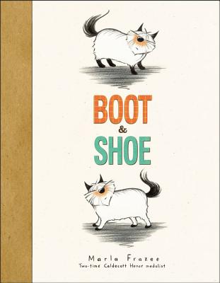 Boot & Shoe BOOT & SHOE [ Marla Frazee ]