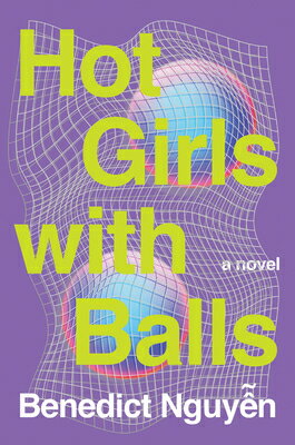 Hot Girls with Balls HOT GIRLS W/BALLS [ Benedict Nguyen ]
