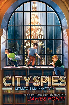 Mission Manhattan MISSION MANHATTAN （City Spies） [ James Ponti ]
