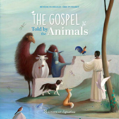 The Gospel Told by Animals GOSPEL TOLD BY ANIMALS 