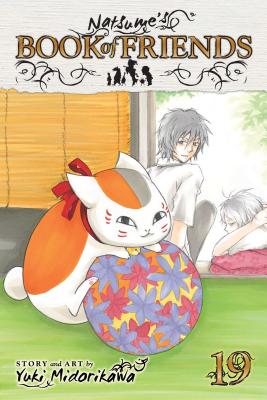 Natsume's Book of Friends, Vol. 19 NATSUMES BK OF FRIENDS VOL 19 （Natsume's Book of Friends） [ Yuki Midorikawa ]