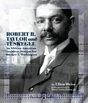 ROBERT R. TAYLOR AND TUSKEGEE(H)