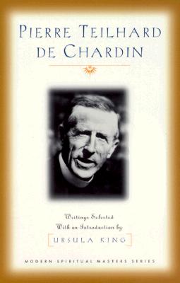 Pierre Teilhard de Chardin: Writings (Modern Spi