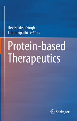 Protein-Based Therapeutics 202 [ Dev Bukhsh Singh ]