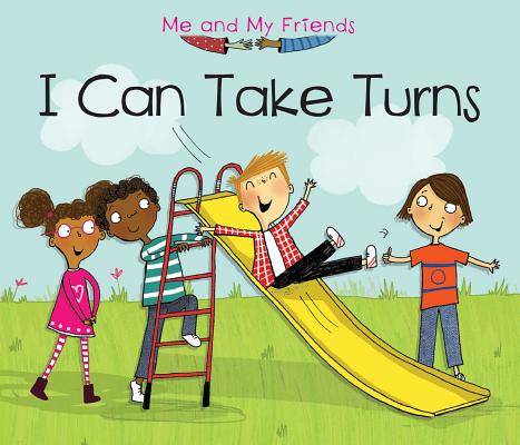 I Can Take Turns I CAN TAKE TURNS （Me and My Friends） [ Daniel Nunn ]