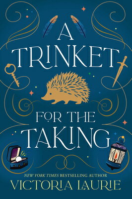 A Trinket for the Taking TRINKET FOR THE TAKING （A Magical Trinket Mystery） [ Victoria Laurie ]