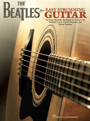 The Beatles for Easy Strumming Guitar BEATLES FOR EASY STRUMMING GUI [ The Beatles ]