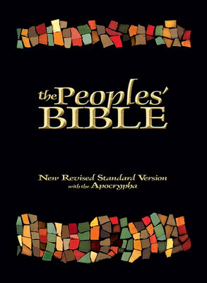 The Peoples 039 Bible: New Revised Standard Version, with the Apocrypha PEOPLES BIBLE George E. Tinker