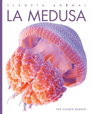La Medusa SPA-MEDUSA （Planeta Animal） [ Kate Riggs ]