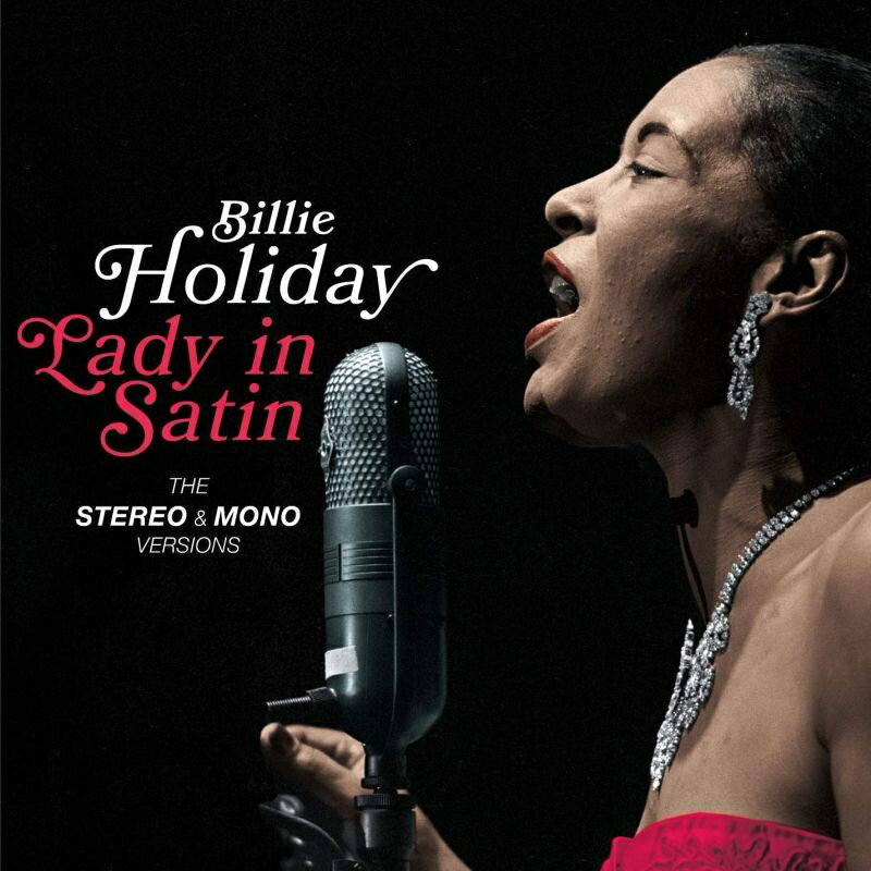 【輸入盤】Lady In Satin: Stereo & Mono Versions (2CD) [ Billie Holiday ]