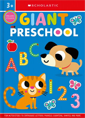 Giant Preschool Workbook: Scholastic Early Learners (Workbook) GIANT PRESCHOOL WORKBK SCHOLAS （Scholastic Early Learners） Scholastic