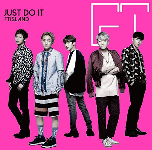 JUST DO IT (初回限定盤A CD＋DVD) [ FTISLAND ]