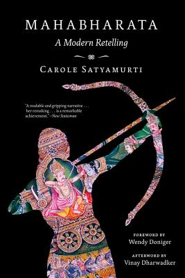 Mahabharata: A Modern Retelling MAHABHARATA [ Carole Satyamurti ]