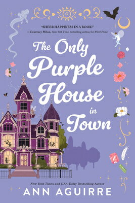 The Only Purple House in Town ONLY PURPLE HOUSE IN TOWN [ Ann Aguirre ]
